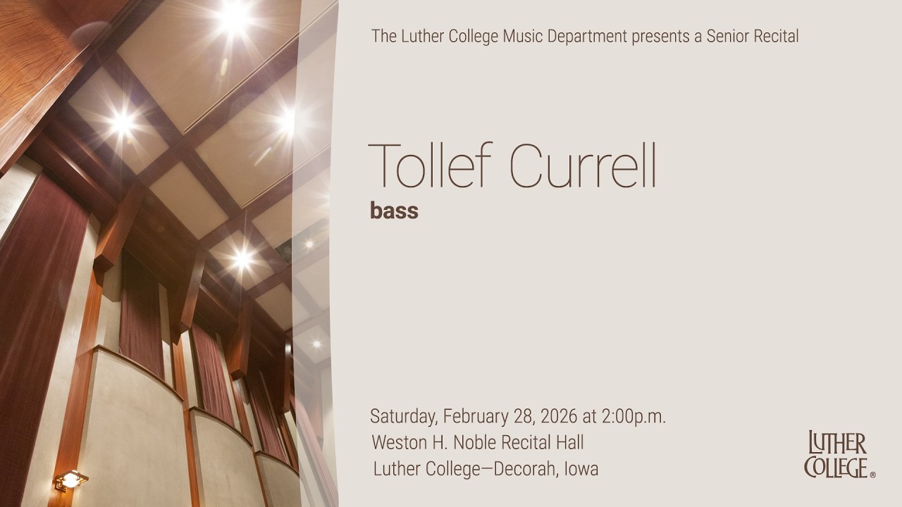 Senior Recital: Tollef Currell, bass