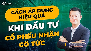 Đầu tư cổ phiếu nhận cổ tức👉 Chiến lược hiệu quả 2020-2030✅ | AzFin