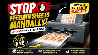 Still Feeding Sheets Manually This Auto Feed Cutter Changes Label Production | Skycut A3MAX 4D