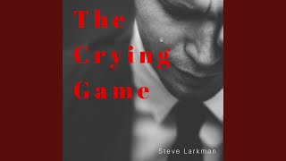 The Crying Game