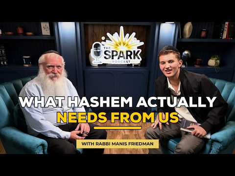 The Spark Podcast: What does God REALLY NEED?