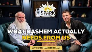 The Spark Podcast: What does God REALLY NEED?