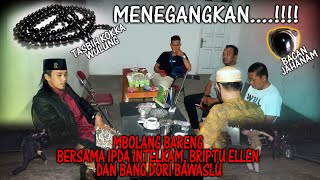 🔴LIVE BOLANG BERSAMA IPDA INTELKAM PAK ZUL & BRIPTU BANG ELLEN