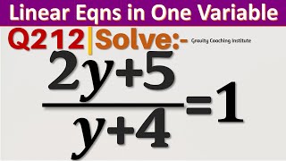 Q212 | Solve (2y+5)/(y+4)=1 | 2y + 5 upon y + 4 =1 | 2y + 5 by y + 4 =1 | 2y + 5 over y + 4 = 1