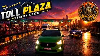 Toll Plaza Simulator  |  Lets Play