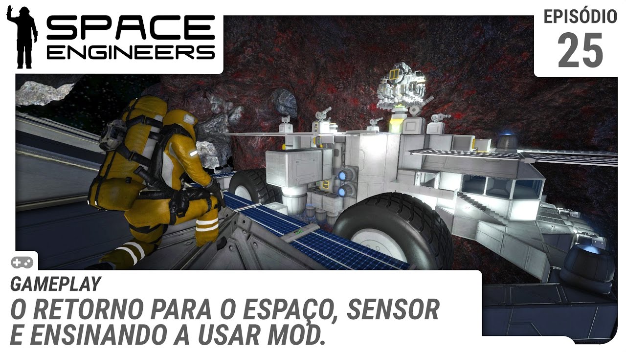 Space Engineers - O Retorno para o Espaço, sensor e ensinando a usar ...