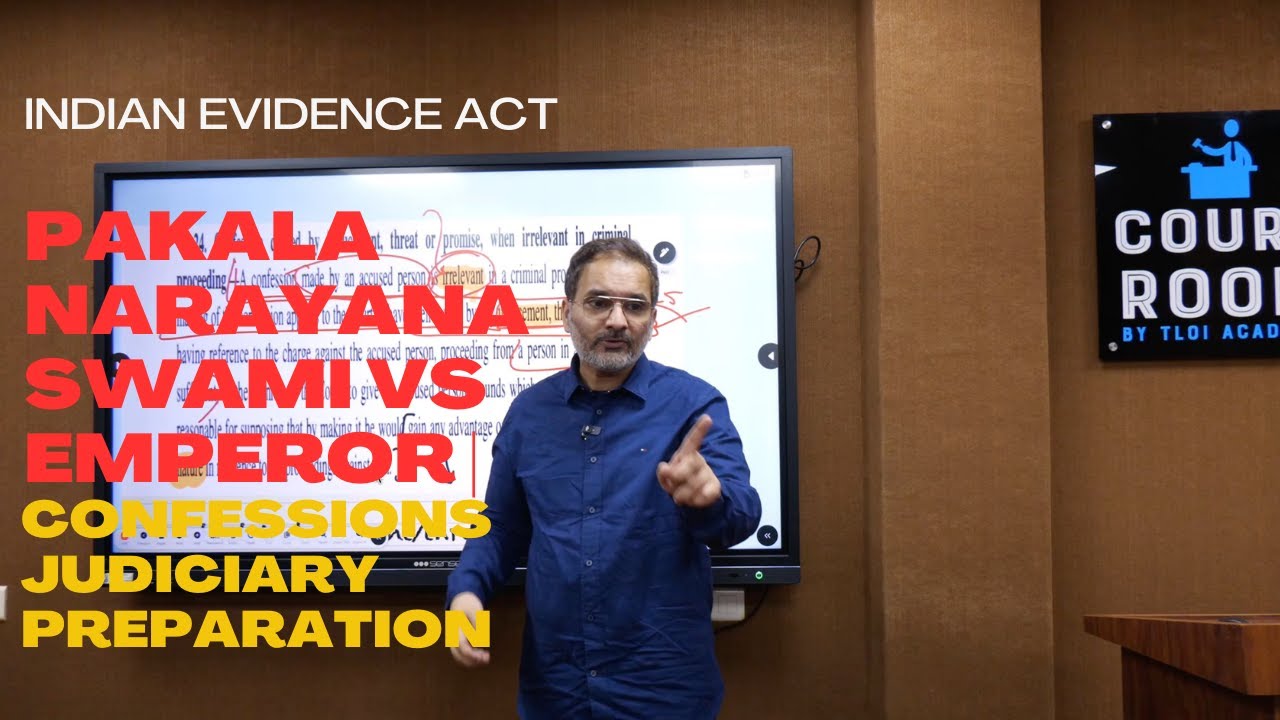 Pakala Narayana Swami vs Emperor | Confession under Indian Evidence Act | Judiciary Preparation