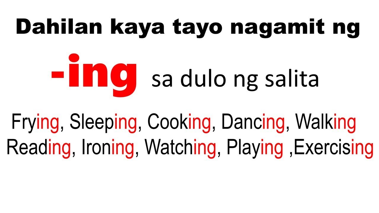 Ing Word Plus Ing Bakit May ING Sa Dulo Ng English Word English Tagalog ing-word-plus-ing-bakit-may-ing-sa-dulo-ng-english-word-english-tagalog