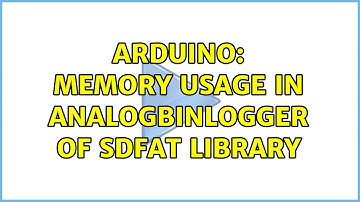 Arduino: Memory usage in AnalogBinLogger of SdFat library