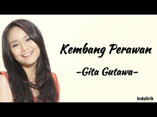 Gita Gutawa – Kembang Perawan  | Lirik Lagu class=