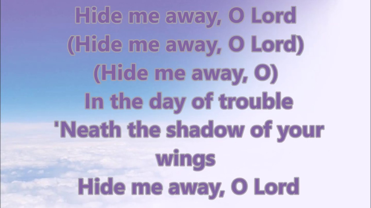 Hide Me Away - Lyrics Acapella