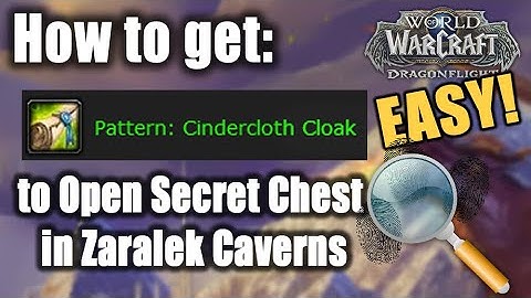 How to get Cindercloth Cloak! EASY + QUICK to Open Secret Chest in Zaralek Caverns