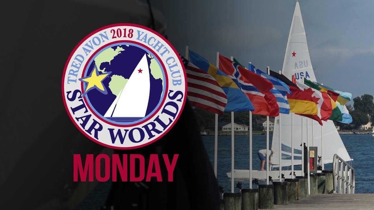 2018 Star World Championship - Monday