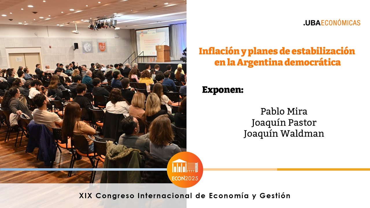 #04 Inflación y planes de estabilización en la Argentina democrática - Económicas UBA