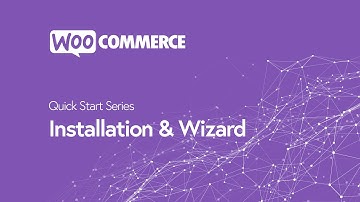 WooCommerce Installation & Wizard Setup—Episode 2