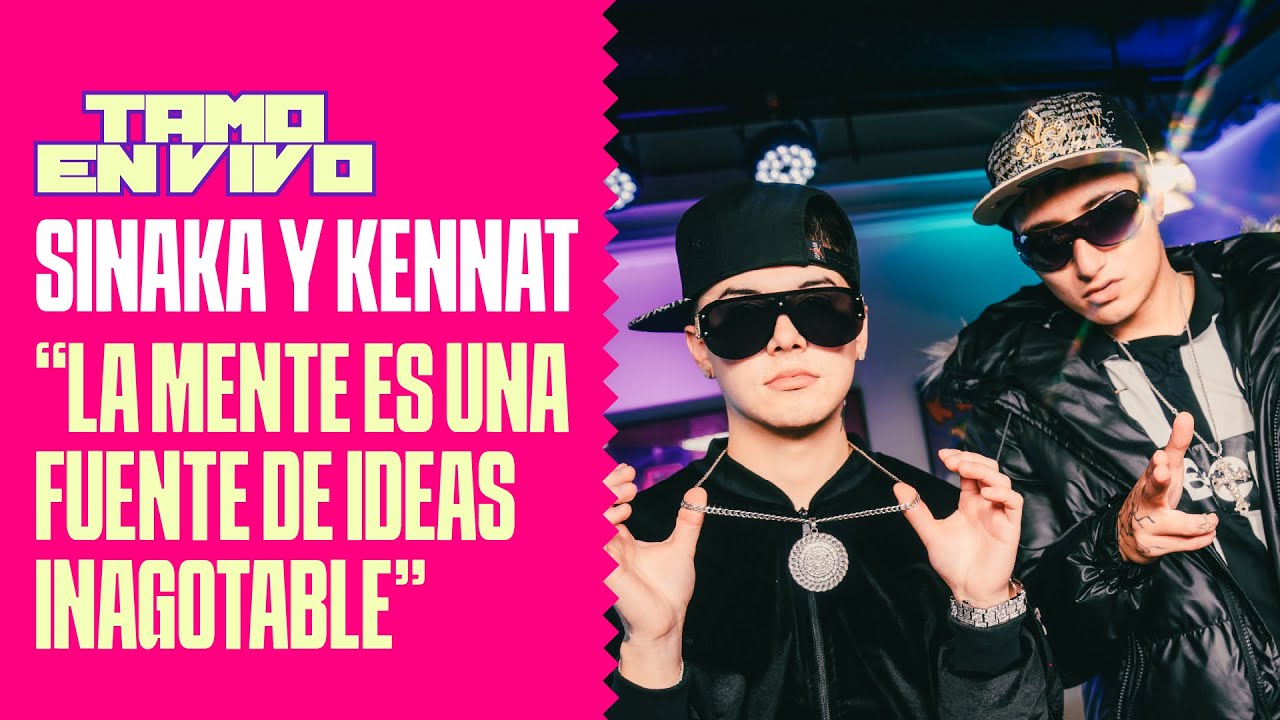 La dupla del momento: SINAKA Y KENNAT #TamoEnVivo X  @LaJuntaPlus