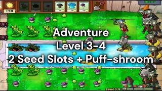 PvZ | 2 Seed Slots + Puff-shroom | 3-4 Adventure (Timelapse)