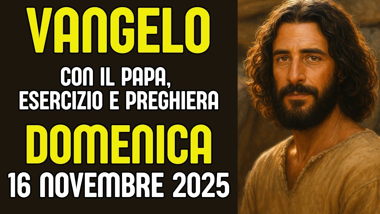 vangelo domenica 16 novembre 2025
