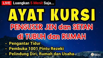 Ayat Kursi 100X FULL Bikin Adem dan Tenang Suasana Hati Dengan Suara Merdu Menyejukkan.