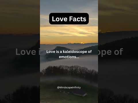 Love is a kaleidoscope of emotions...