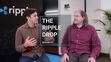 David Schwartz On XRP Ledger - Plus Madigan on Liquidity, Voisine on BRD Wallet: Ripple Drop 19