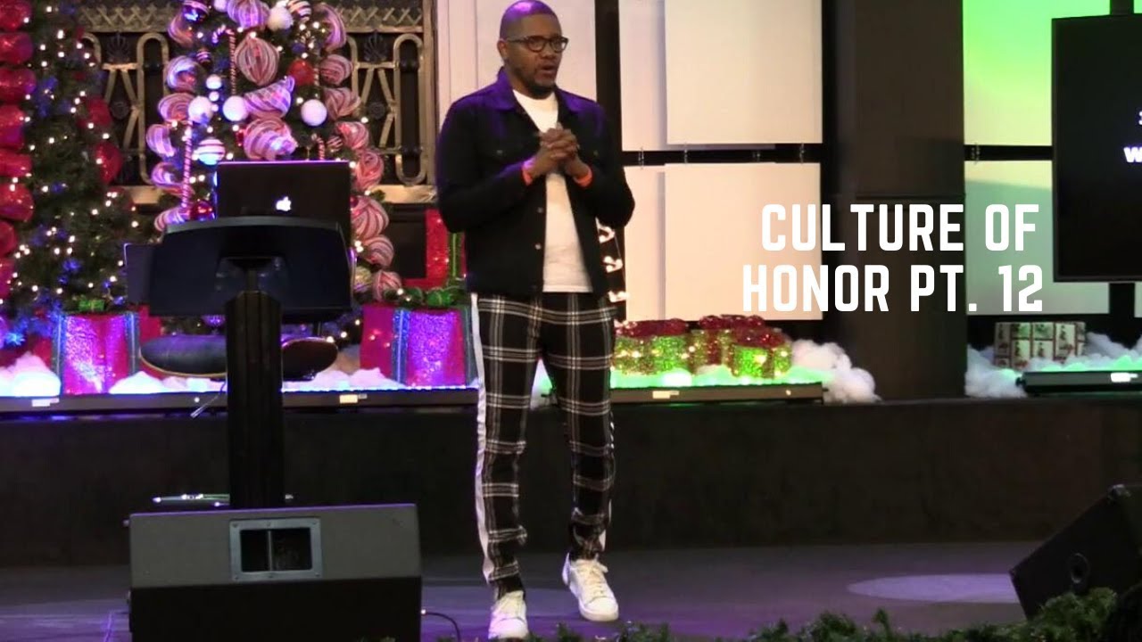 Culture of Honor Pt. 12 | Hart Ramsey, Sr.