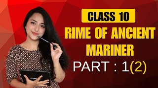 Rime of Ancient mariner |  Part 1 (2) | Poem | Class 10th | by Heena Verma | CBSE NCERT| 2025-2026