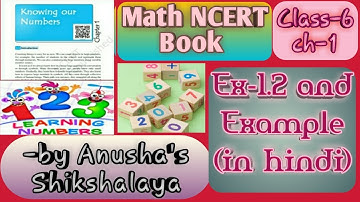 MATH (N.C.E.R.T.) CLASS-6 CHAPTER-1:-Ex-1.2 OF Knowing Our Numbers (Explained briefly in hindi)