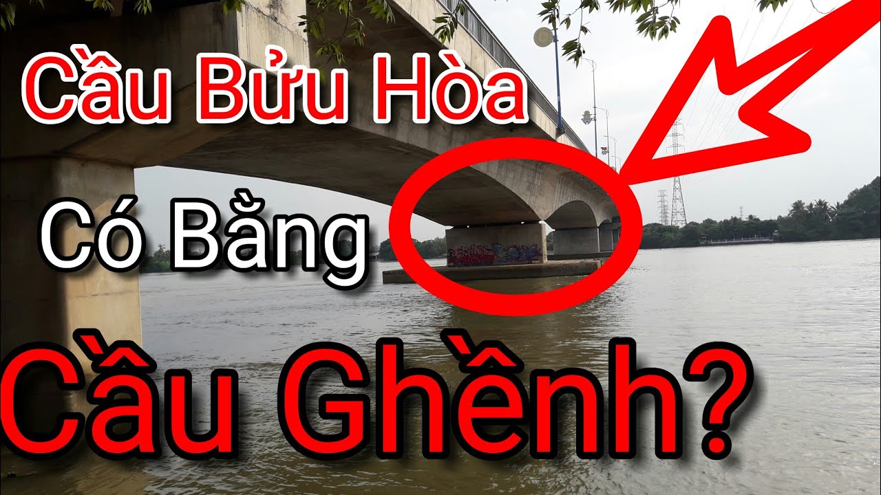 Cầu Bửu Hòa có thực sự xứng đáng là kẻ thay thế cho Cầu Ghềnh? Biên Hòa City - YouTube
