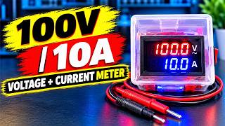 How to Build a 100V Digital Voltmeter &10A Ammeter | DIY Electronics