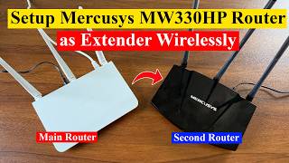 How to use Mercusys MW330HP router as repeater