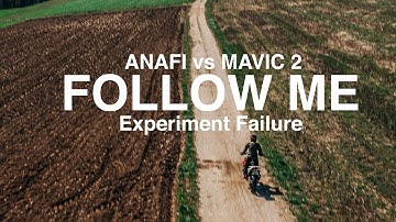ANAFI vs MAVIC 2 - Follow me Failure (VLOG)