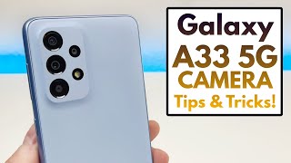 Samsung Galaxy A33 5G - Camera Tips, Tricks, and Cool Features!