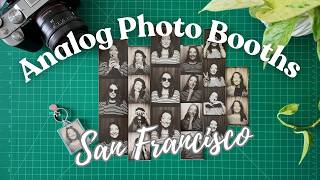 Visiting all the analog photo booths in San Francisco in a day