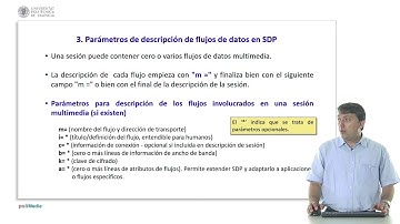 Parámetros de descripción de flujos de datos utilizados en el protocolo SDP |  | UPV