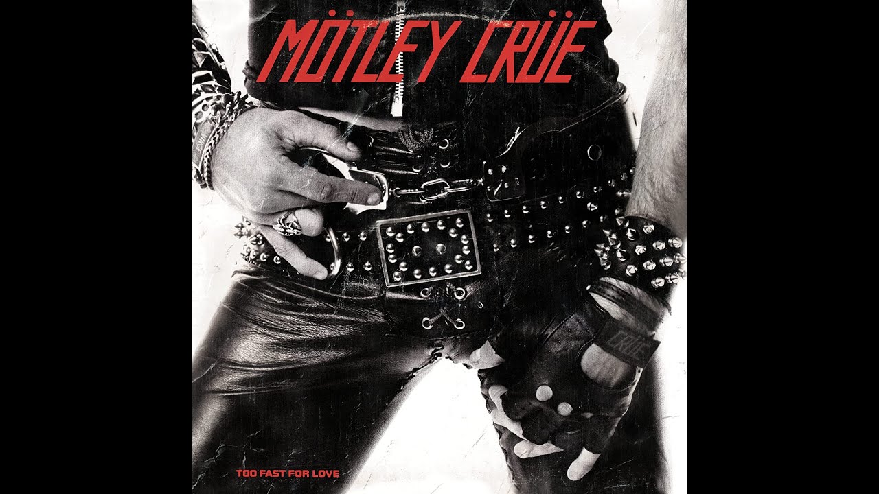 m-tley-cr-e-too-fast-for-love-full-album-1981-youtube