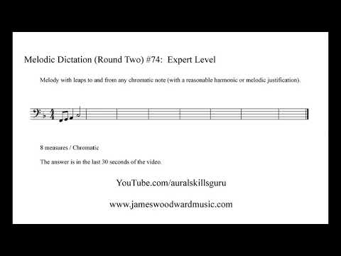 Melodic Dictation #74 (Round Two) - Expert Level
