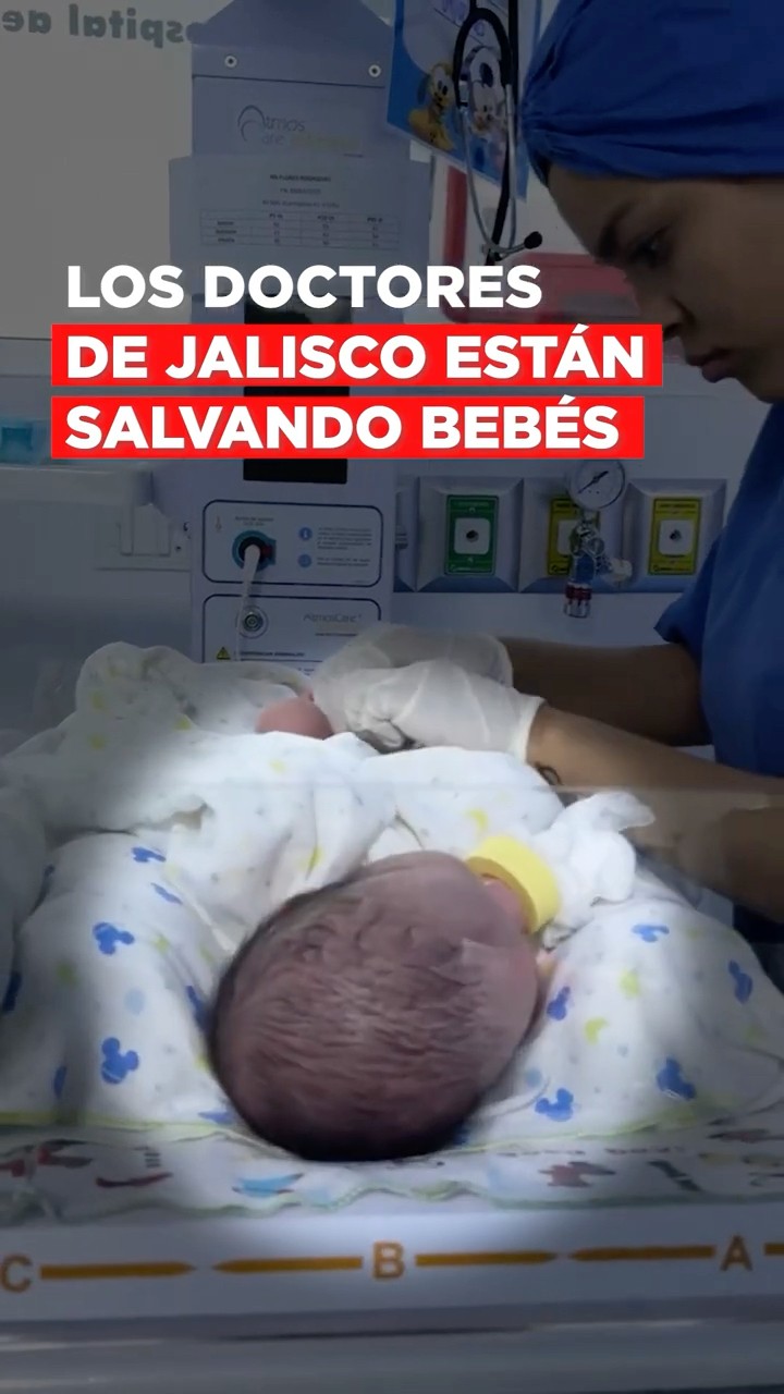 Los Doctores milagrosos de Jalisco que salvan bebés