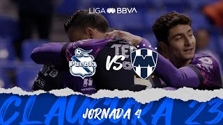 Voltereta de Rayados | Resumen Puebla vs Rayados | Liga BBVA MX | Clausura 2023 - Jornada 4