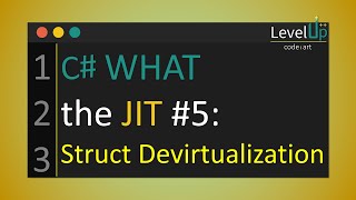 C# What JIT Generates? - Struct Devirtualization Wealth