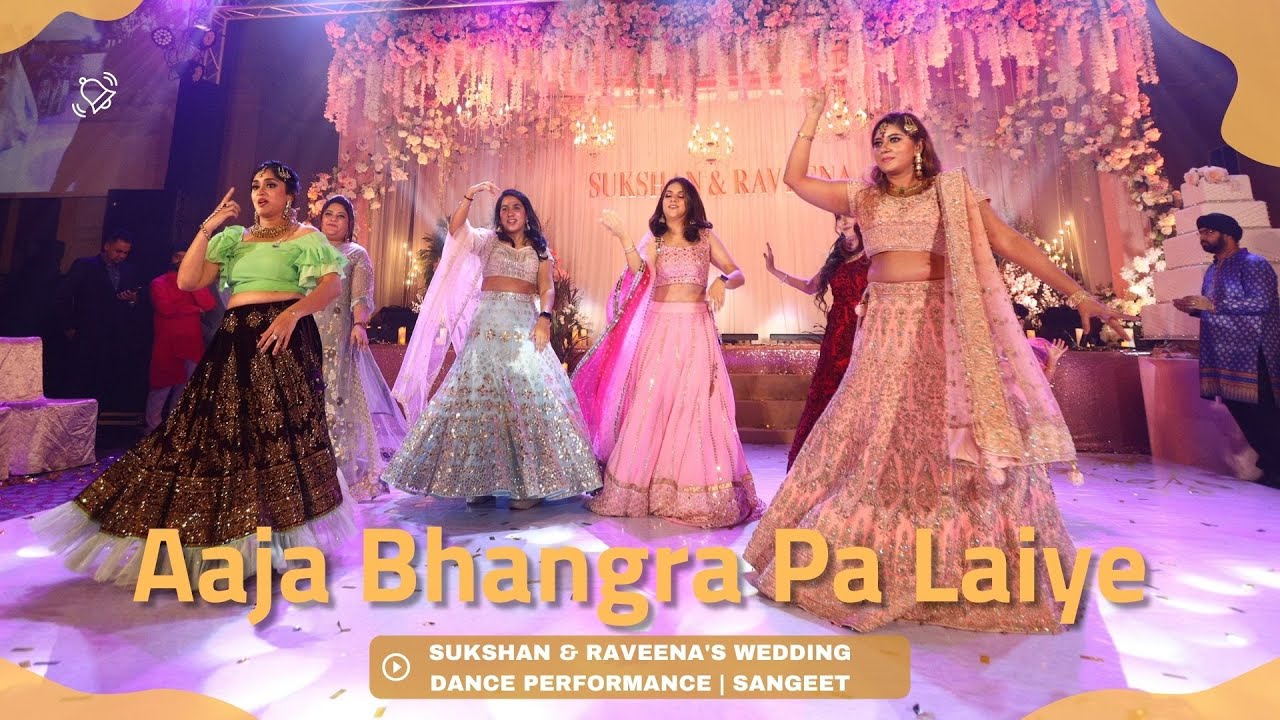 Aaja Bhangra Pa Laiye | Sukshan & Raveena's Wedding Dance Performance | Sangeet