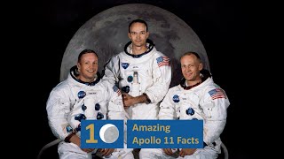 10 Amazing Apollo 11 Facts