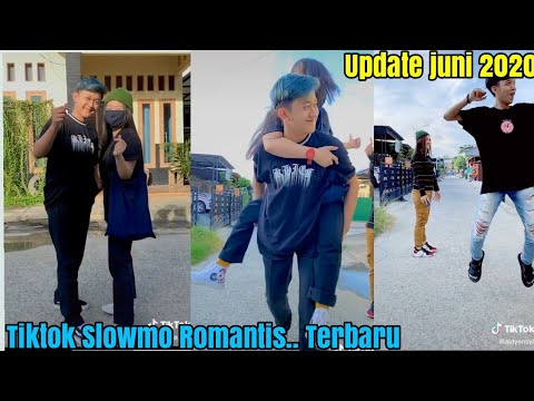 (Romantis) terbaru TIKTOK SLOWMO dijamin baper 2020 juni PART 2 # - YouTube