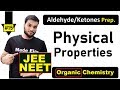 (L-15) Physical Properties of Aldehyde & Ketones || 12th Organic || NEET JEE || By Arvind Arora