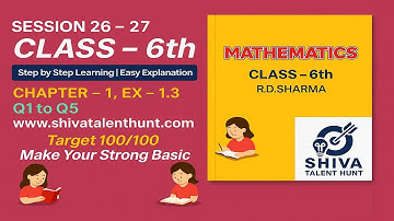 👉 Class 6 Math | Chapter 1 Knowing Our Numbers | Ex 1.3 Q1 & Q5 | R.D. Sharma | NCERT CBSE Solutions