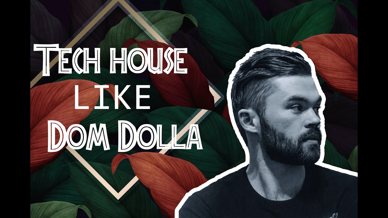 How to make tech house like Dom Dolla ( Ableton template download)