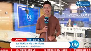 Las Noticias de la Mañana - Blu Radio