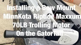 Installing Hand Control MinnKota Riptide Maxxum 70lb 24v Trolling Motor on my GatorTail 1754 Extreme