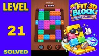 Famous Fit Block 3D – Level 21 | Walkthrough Fast & Clean Solution Net Worth