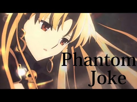 【複合MAD】phantomjoke